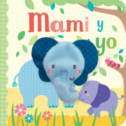 Mami Y Yo / Mommy and Me (ISBN: 9781680528893)