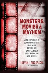 Monsters, Movies Mayhem (ISBN: 9781680571059)