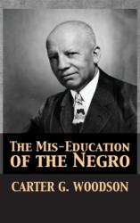 The Mis-Education of the Negro (ISBN: 9781680920673)