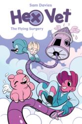 Hex Vet: The Flying Surgery (ISBN: 9781684154784)
