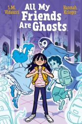 All My Friends Are Ghosts (ISBN: 9781684154982)