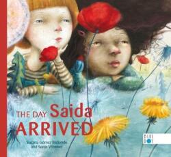 The Day Saida Arrived (ISBN: 9781733121255)