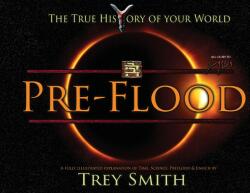 PreFlood: An Easy Journey Into the PreFlood World by Trey Smith (Paperback) - Trey Smith (ISBN: 9781733490306)