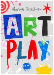 Art Play - Marion Deuchars (ISBN: 9781780678771)