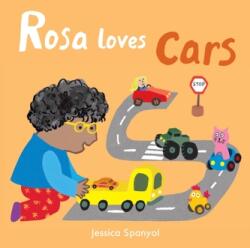 Rosa Loves Cars (ISBN: 9781786281258)