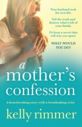 A Mother's Confession (ISBN: 9781786810656)