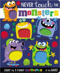 Never Touch the Monsters! - Rosie Greening, Stuart Lynch (ISBN: 9781789477061)