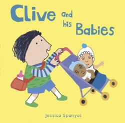 Clive and his Babies (ISBN: 9781846438820)