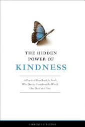 The Hidden Power of Kindness - Lawrence G. Lovasik (ISBN: 9781928832003)