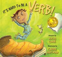 It's Hard to Be a Verb! - Julia Cook, Carrie Hartman (ISBN: 9781931636841)