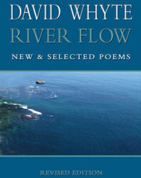 River Flow: New and Selected Poems (ISBN: 9781932887273)