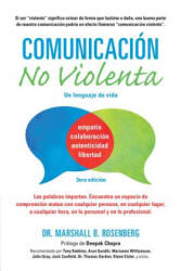 Comunicacion no Violenta - Marshall B. Rosenberg, Alan Rafael Seid Llamas, Magiari Diaz Diaz (ISBN: 9781934336199)