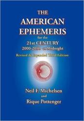 The American Ephemeris for the 21st Century, 2000-2050 at Midnight (ISBN: 9781934976135)