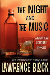 Night and the Music - Lawrence Block (ISBN: 9781937387327)