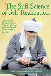 The Sufi Science of Self-Realization (ISBN: 9781938058479)