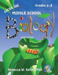 Focus On Middle School Biology Student Textbook, 3rd Edition (ISBN: 9781941181485)