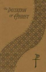 Imitation of Christ - Thomas A'Kempis (ISBN: 9781941243169)