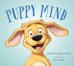 Puppy Mind - Andrew Jordan Nance, Jim Durk (ISBN: 9781941529447)