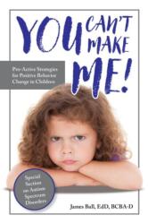 You Can't Make Me! (ISBN: 9781941765876)