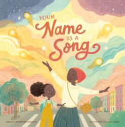 Your Name Is a Song (ISBN: 9781943147724)