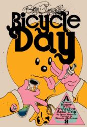 Brian Blomerth's Bicycle Day (ISBN: 9781944860240)