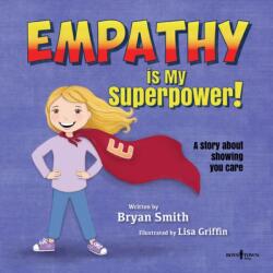 Empathy is My Superpower (ISBN: 9781944882297)