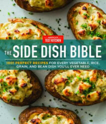 Side Dish Bible - America'S Test Kitchen (ISBN: 9781945256998)