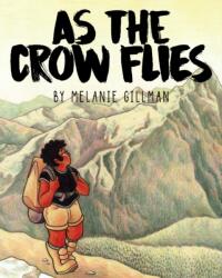 As the Crow Flies (ISBN: 9781945820069)