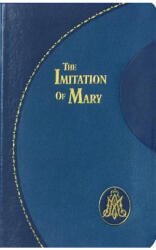 Imitation of Mary - Thomas, Thomas A'Kempis (ISBN: 9781947070165)