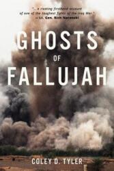 Ghosts of Fallujah - COLEY D TYLER (ISBN: 9781947309043)