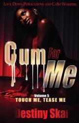 Cum For Me 5 (ISBN: 9781951081157)