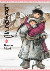Bride's Story, Vol. 10 - Kaoru Mori (ISBN: 9781975327989)