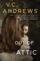 Out of the Attic - V. C. Andrews (ISBN: 9781982114411)