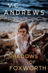 Shadows of Foxworth - V. C. Andrews (ISBN: 9781982114442)