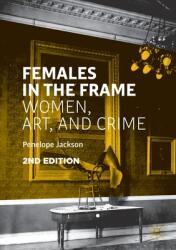 Females in the Frame: Women, Art, and Crime (ISBN: 9783030446918)