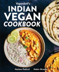 Veganbell's Indian Vegan Cookbook 90 Easy, Plant-Based Recipes from India (ISBN: 9789354064043)