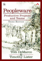 Peopleware - Tom DeMarco (ISBN: 9780321934116)
