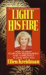 Light His Fire - Ellen Kreidman (ISBN: 9780440207535)