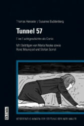 Tunnel 57, English edition - Thomas Henseler, Susanne Buddenberg (ISBN: 9783861537298)