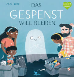 Das Gespenst will bleiben - Jess Rose, Susanne Weber (ISBN: 9783734821585)