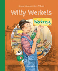 Willy Werkels Werkzeug - Jens Ahlbom, Angelika Kutsch (ISBN: 9783825153458)