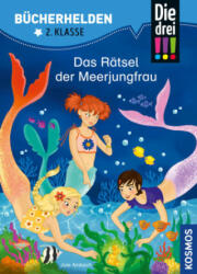 Die drei ! ! ! , Bücherhelden 2. Klasse, Das Rätsel der Meerjungfrau - Isabelle Metzen (ISBN: 9783440172827)