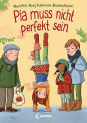 Pia muss nicht perfekt sein - Gary Rubinstein, Daniela Kunkel, Nadine Mannchen (ISBN: 9783743205871)