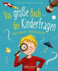 Das große Buch der Kinderfragen - Christian Dreller, Heike Vogel (ISBN: 9783770702442)