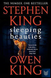 Sleeping Beauties - Stephen King, Owen King (ISBN: 9781473681286)
