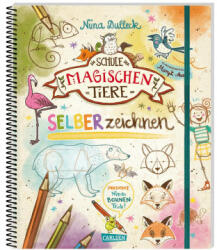 Die Schule der magischen Tiere: SELBERzeichnen - Nina Dulleck (2023)