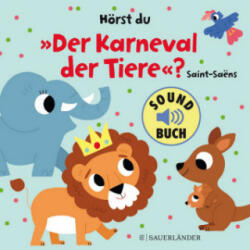 Hörst du "Der Karneval der Tiere"? (Soundbuch) - Marion Billet (2019)