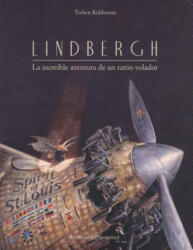 Lindbergh: La Increible Aventura de Un Raton Volador - Torben Kuhlmann (2015)