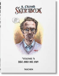 Robert Crumb. Sketchbook Vol. 4. 1982-1989 - R CRUMB (2018)