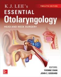 KJ Lee's Essential Otolaryngology (ISBN: 9781260122237)